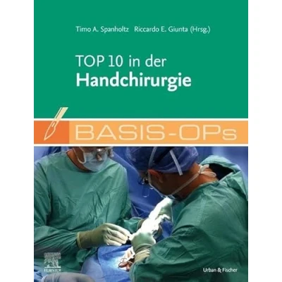 Abbildung von Basis OPs Top 10 in der Handchirurgie: mit Zugang zum Elsevier Portal