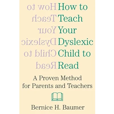 Abbildung von How To Teach Your Dyslexic Child: A Proven Method for Parents and Teachers