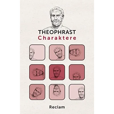Abbildung von Charaktere. Griechisch/Deutsch: Theophrast Originalversion mit deutscher Übersetzung 14214 (Reclams Universal Bibliothek)