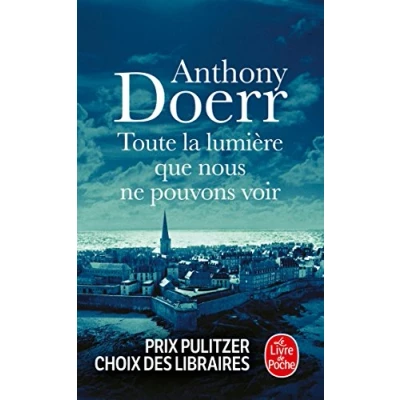 Abbildung von Toute la lumière que nous ne pouvons voir: Roman