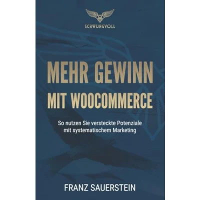 Abbildung von Mehr Gewinn mit WooCommerce: So nutzen Sie versteckte Potenziale systematischem Marketing