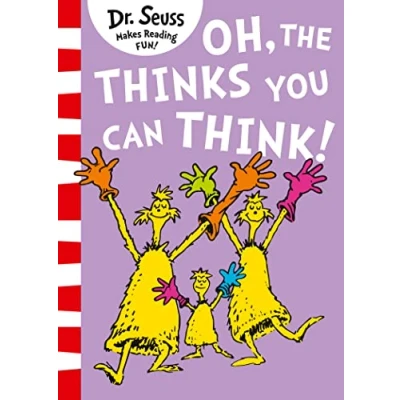 Abbildung von Oh, The Thinks You Can Think!: Bilderbuch (Dr. Seuss)