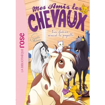 Abbildung von Mes amis Les chevaux 46 chatons sèment la pagaille