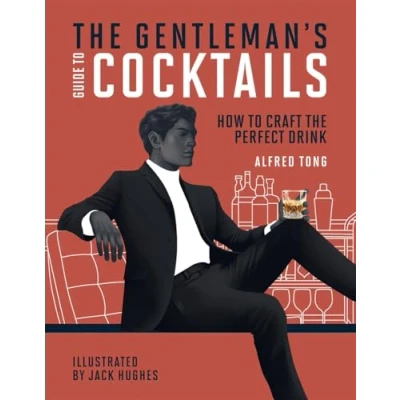 Abbildung von the Gentleman&#039;s Guide to Cocktails: How Craft Perfect Drink