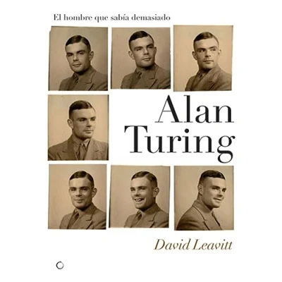 Abbildung von Alan Turing : el hombre que sabía demasiado: Y la Invención de Computadora (Grandes descubrimientos)
