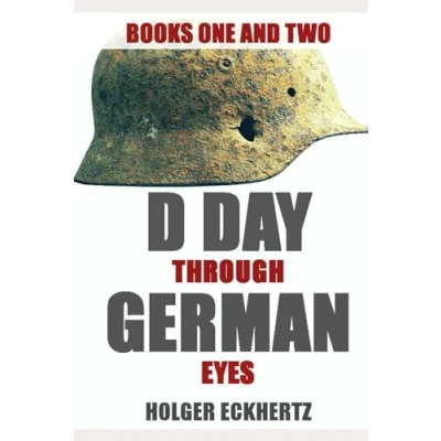 Abbildung von D DAY Through German Eyes The Hidden Story of June 6th 1944