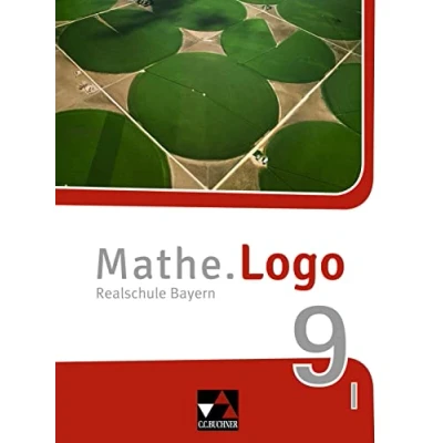 Abbildung von Mathe.Logo Bayern / 9 I: Realschule (Mathe.Logo Bayern: Bayern)
