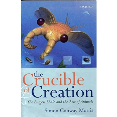Abbildung von the Crucible of Creation: Burgess Shale and Rise Animals