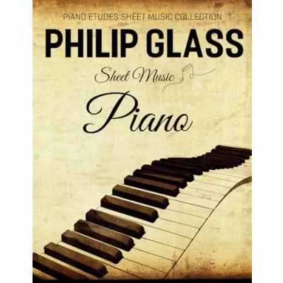 Abbildung von Philip Glass Sheet Music Piano: Piano Etudes Collection