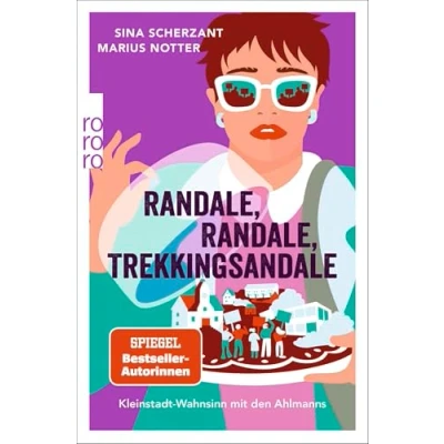Abbildung von Randale, Trekkingsandale: Kleinstadt Wahnsinn mit den Ahlmanns. von Macher:innen alman_memes2.0