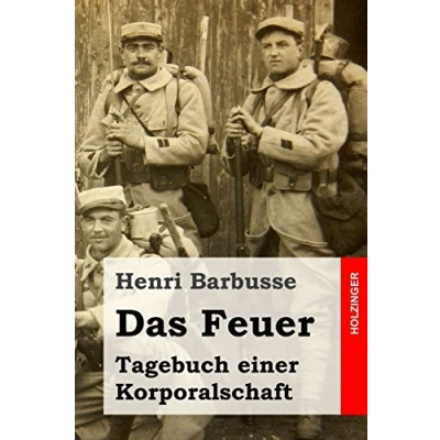 Abbildung von DAS FEUER: Tagebuch einer Korporalschaft