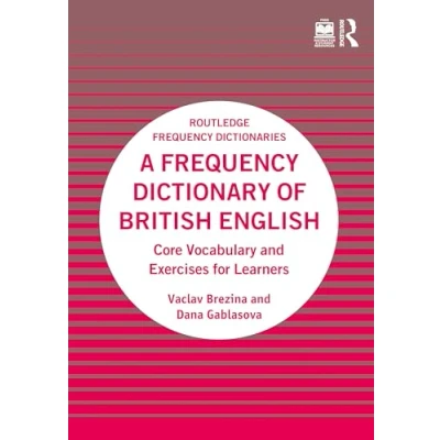 Abbildung von A Frequency Dictionary of British English: Core Vocabulary and Exercises for Learners (Routledge Dictionaries)
