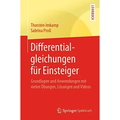 Abbildung von Differentialgleichungen für Einsteiger: Grundlagen und Anwendungen mit vielen Übungen, Lösungen Videos