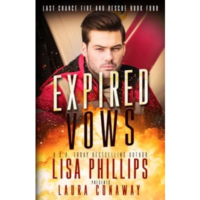 Abbildung von Expired Vows: A Last Chance County Novel (Last Fire and Rescue, Band 4)