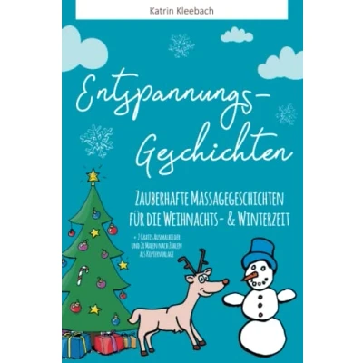 Abbildung von Entspannungsgeschichten für Kinder: zauberhafte Massagegeschichten die Weihnachts und Winterzeit