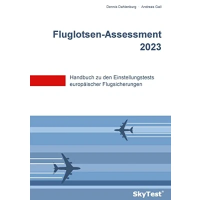 Abbildung von SkyTest® Fluglotsen Assessment 2024: Handbuch zu den Einstellungstests europäischer Flugsicherungen