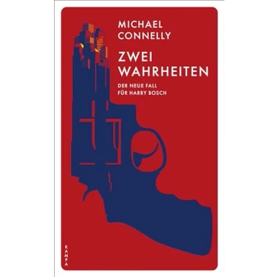 Abbildung von Zwei Wahrheiten: Der neue Fall für Harry Bosch (Ein Bosch)