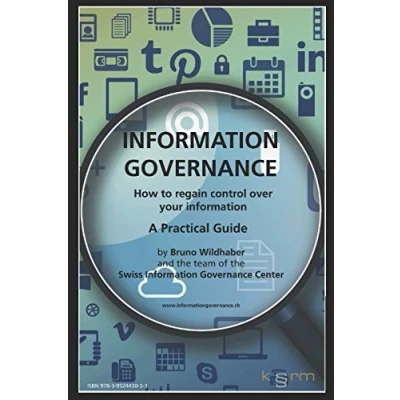 Abbildung von information Governance: A Practical Guide How to regain control over your