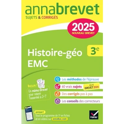 Abbildung von Annales du brevet Annabrevet 2025 Histoire géographie EMC 3e Nouveau brevet: sujets corrigés &amp; méthodes pour réussir son
