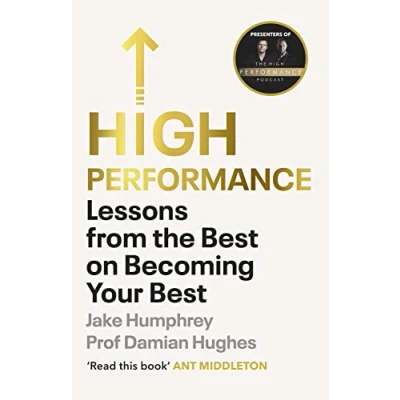 Abbildung von High Performance: Lessons from the Best on Becoming Your