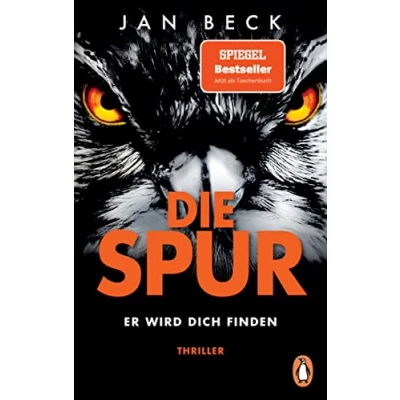 Abbildung von Die Spur Er wird dich finden: Thriller. „Hochspannung bis zur letzten Seite Pageturner mit Suchtpotential.“ Meine Woche (Björk und Brand Reihe, Band 3)