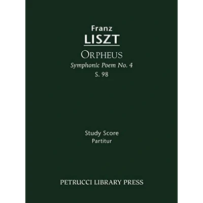 Abbildung von Orpheus (Symphonic Poem No.4), S.98: Study score (Franz Liszt Symphonic Poems, Band 4)