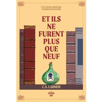 Abbildung von Le club des amateurs de romans policiers Tome 04 Et ils ne furent plus que neuf