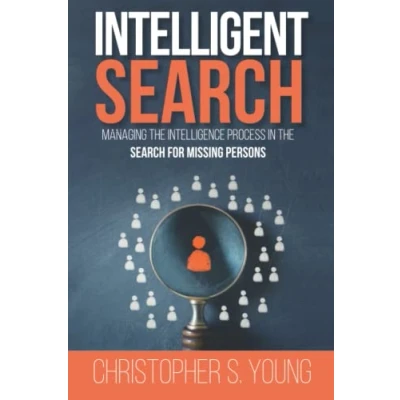 Abbildung von Intelligent Search: Managing the Intelligence Process in Search for Missing Persons