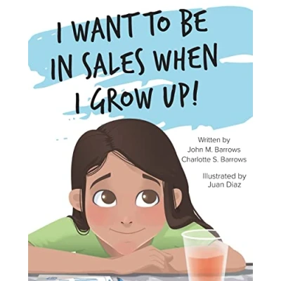 Abbildung von I Want to Be in Sales When Grow Up!