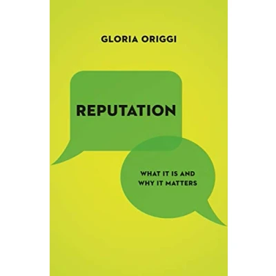 Abbildung von Reputation: What It Is and Why Matters