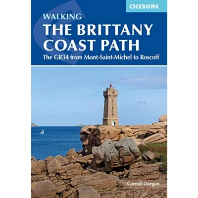 Abbildung von Walking The Brittany Coast Path: GR34 from Mont Saint Michel to Roscoff (Cicerone guidebooks)