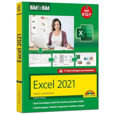 Abbildung von Excel 2021 Bild für erklärt: Komplett in Farbe. Ideal alle Einsteiger, Umsteiger und auch Senioren 365
