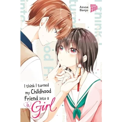 Abbildung von I think turned my Childhood Friend into a Girl 01