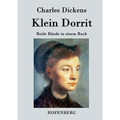 Abbildung von Klein Dorrit: Beide Bände in einem Buch