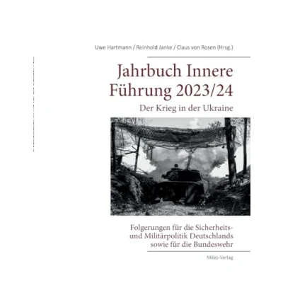 Abbildung von Jahrbuch Innere Führung 2023/24: der Krieg in Ukraine: Folgerungen für die Sicherheits und Militärpolitik Deutschlands sowie Bundeswehr