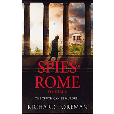 Abbildung von Spies of Rome: An Omnibus (The Dream Rome, Band 3)