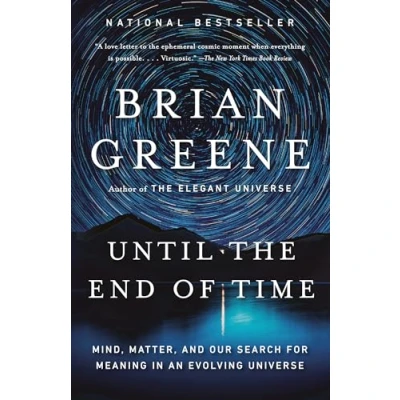 Abbildung von Until the End of Time: Mind, Matter, and Our Search for Meaning in an Evolving Universe