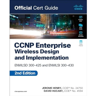 Abbildung von CCNP Enterprise Wireless Design: Ensld 300 420; 425 and Implementation Enwlsi 430 (Official Cert Guide)