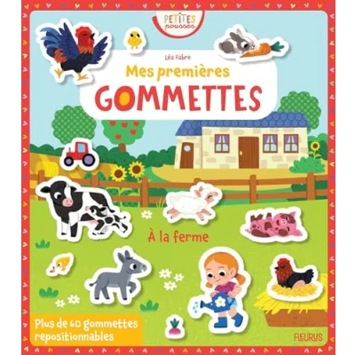 Abbildung von Mes premières gommettes A la ferme: ferme, avec plus de 60 repositionnables