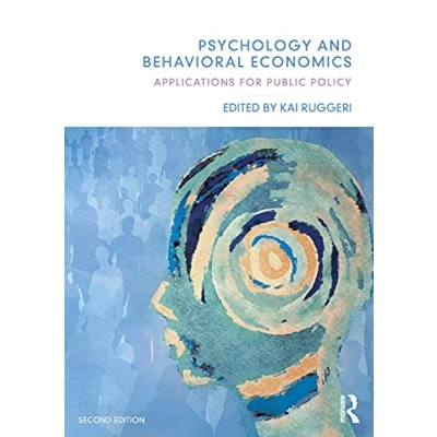 Abbildung von Psychology and Behavioral Economics: Applications for Public Policy