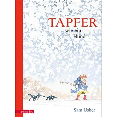 Abbildung von Tapfer wie ein Hund: Bilderbuch