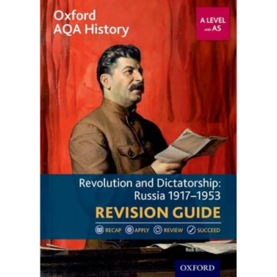 Abbildung von Oxford AQA History for A Level: Revolution and Dictatorship: Russia 1917 1953 Revision Guide: With all you need to know your 2022 assessments