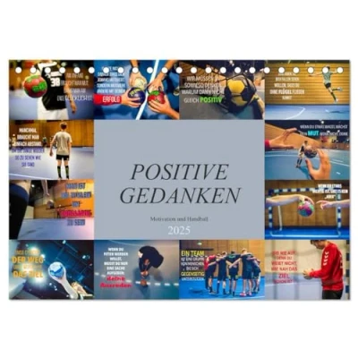 Abbildung von Positive Gedanken Motivation und Handball (Tischkalender 2025 DIN A5 quer), CALVENDO Monatskalender
