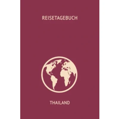 Abbildung von Reise Tagebuch / Journal für nach Thailand: handliches &amp; praktisches Reisetagebuch Notizbuch zum Ausfüllen [das Urlaubs die perfekte Reise]