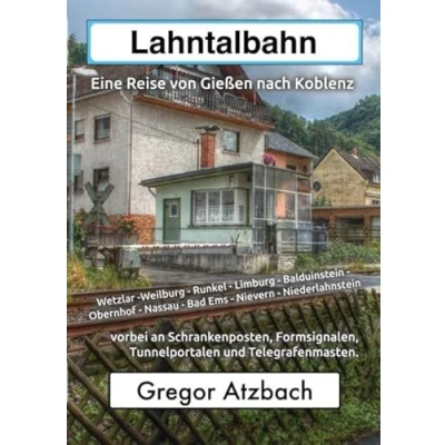 Abbildung von Lahntalbahn: Eine Reise von Gießen nach Koblenz
