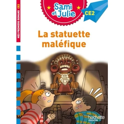 Abbildung von Sami et Julie Roman CE2 La statuette maléfique