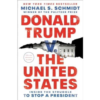 Abbildung von Donald Trump v. the United States: Inside Struggle to Stop a President