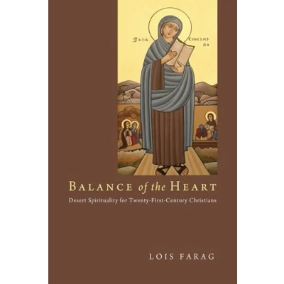 Abbildung von Balance of the Heart: Desert Spirituality for Twenty First Century Christians