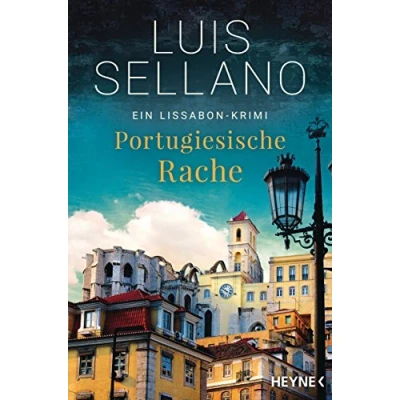 Abbildung von Portugiesische Rache: Roman Ein Lissabon Krimi (Lissabon Krimis, Band 2)