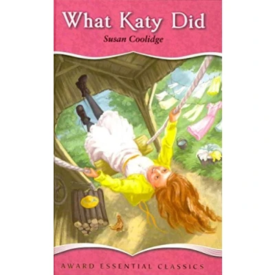 Abbildung von What Katy Did (Oxford Children&#039;s Classics):